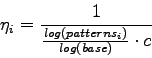 \begin{displaymath}
\eta_{i} = \frac{1}{\frac{log \left( patterns_{i} \right) }{log \left( base \right)} \cdot c}
\end{displaymath}